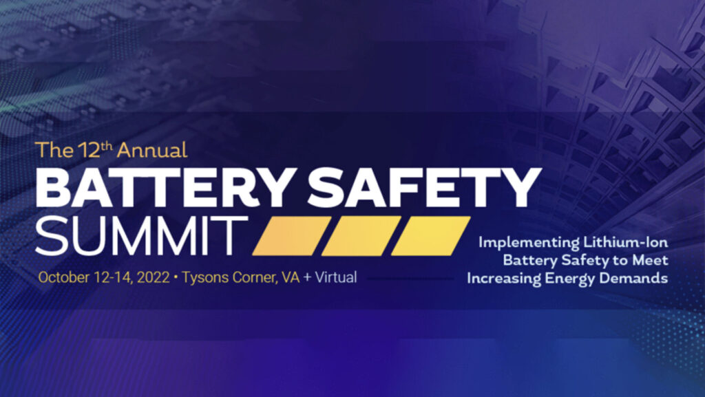 12th Annual Battery Safety Summit Increasing Efficiency & Thermal