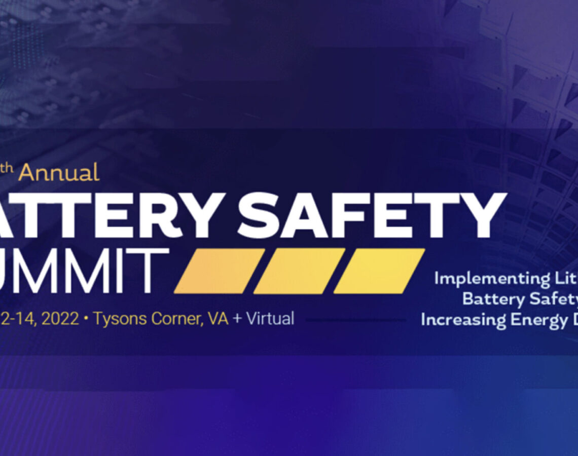 12th Annual Battery Safety Summit Increasing Efficiency & Thermal